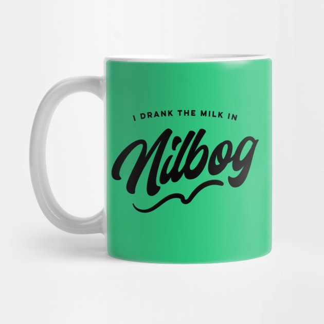 I Drank The Milk In Nilbog / Troll 2 by KodiakMilly